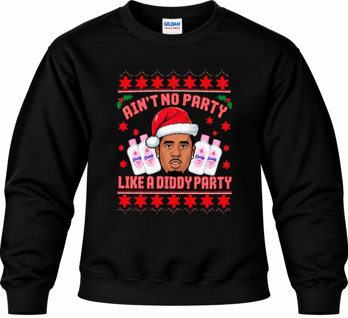 Aint no party like a Diddy party Christmas Jumper